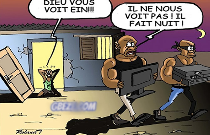 Quand des braqueurs pensent qu'en volant la nuit Dieu ne les voit pas.
