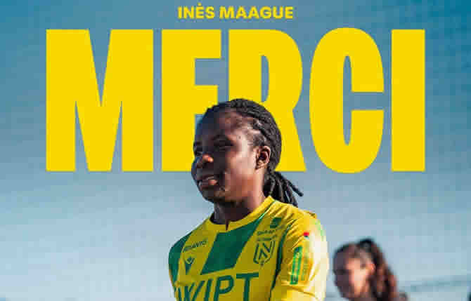 In?s Maague quitte Nantes sans jouer : La Lionne rebondit ? Orl?ans pour rugir ? nouveau !