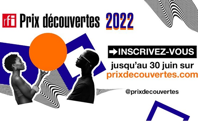 Prix Découvertes RFI 2022 : Ouverture de l?appel à candidatures